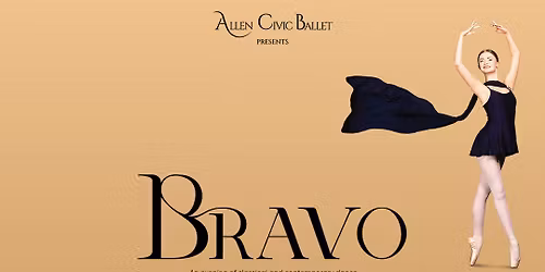 Bravo! presented by Allen Civic Ballet