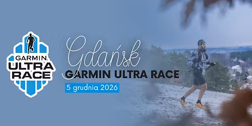 Garmin Ultra Race Gda\u0144sk 2026
