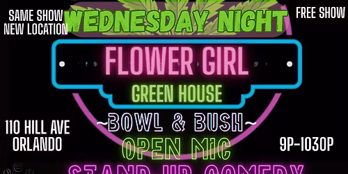 "Bowl & Bush" Stand-Up Comedy Open Mic