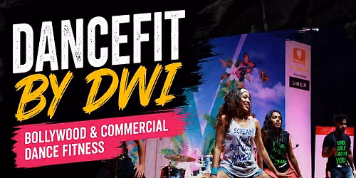 DanceFit by DWI - Dance Fitness on Bollywood and commercial hits
