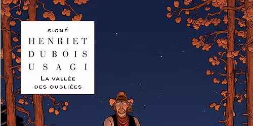 Rencontre\/d\u00e9dicace Alain HENRIET pour "La Vall\u00e9e des oubli\u00e9s"