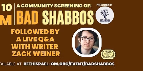 Community Screening of Bad Shabbos w\/Q&A with Writer Zack Weiner