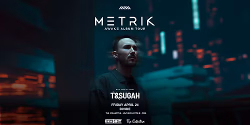 METRIK + T & Sugah [ADELAIDE]
