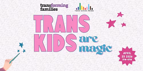 Trans Kids Are Magic