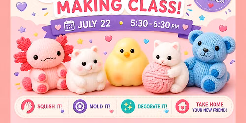 Squishy Making Class- Kids Make Your Own Squishies