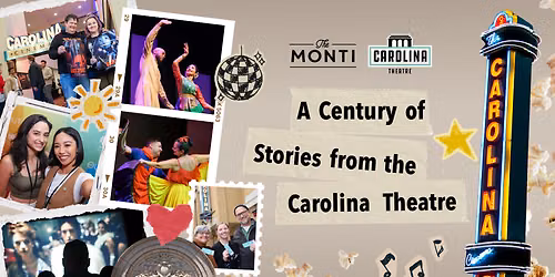 The Monti - A Century of Stories from the Carolina Theatre at Carolina Theatre - Fletcher Hall