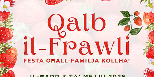 Qalb il-Frawli - Gozo Strawberry Festival