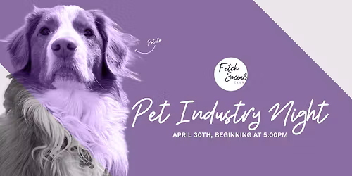 Pet Industry Night