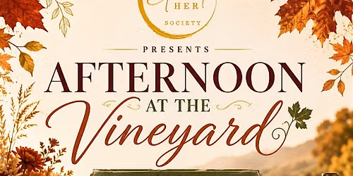 An Afternoon at the Vineyard