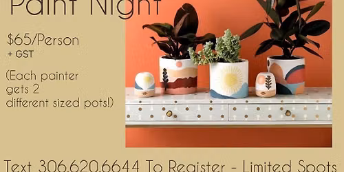 TerraCotta Paint Workshop - YORKTON - ALL AGES/FAMILY BONDING