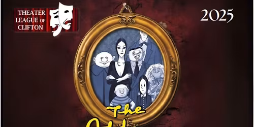 Addams Family Theatre League of Clifton