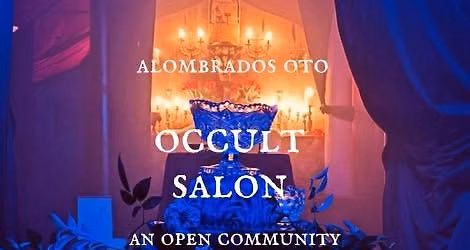 Alombrados Oasis\u2019 Esoteric Occult Salon