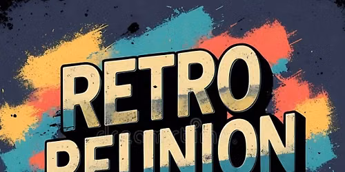Retro Reunion sponsored by Symphony of Trees!