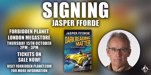 Jasper Fforde signing at the Forbidden Planet London Megastore!