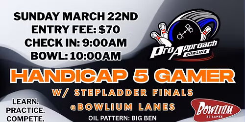 Pro Approach Handicap 5 Gamer w/ Stepladder Finals