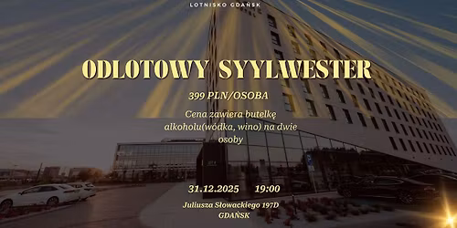 Odlotowy Sylwester w Gda\u0144sku 2025\/2026 - Arche Hotel Lotnisko Gda\u0144sk