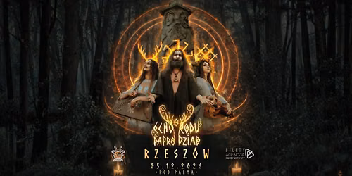 Koncert Echo Rodu\/Paprodziad 05.12.2026 Rzesz\u00f3w, Pod Palm\u0105