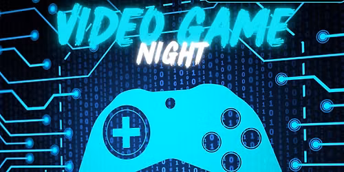 Friday Video Game Night