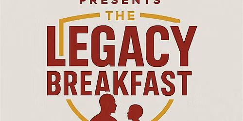 The Legacy Breakfast