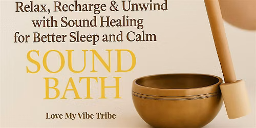 Sound Bath & Guided Meditation to relax and recharge