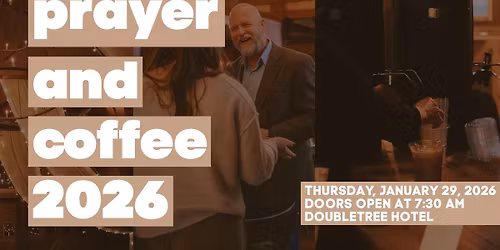 Prayer and Coffee - 2026