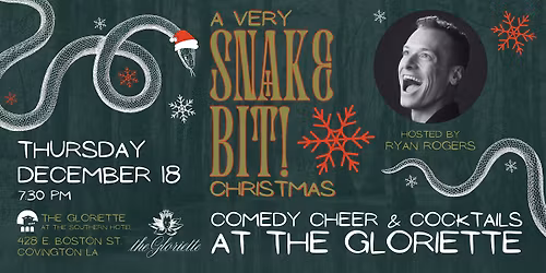 Snake Bit! Comedy Night at Southern Hotel