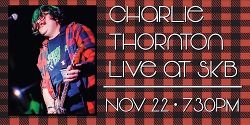 Charlie Thornton LIVE at Skeleton Key!