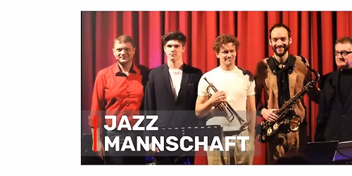 JAZZ MANNSCHAFT - Klubov\u00e1 sc\u00e9na - koncert