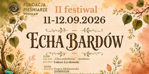 ECHA BARD\u00d3W W SUL\u0118CINIE - II edycja festiwalu