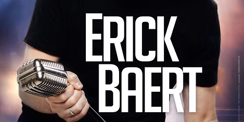 Erick Baert \/ Nouveau spectacle !