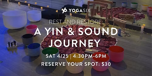 Rest and Restore: A Yin & Sound Journey
