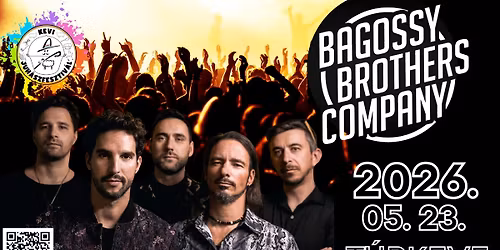 Bagossy Brothers Company - XXVI. Kevi Juh\u00e1szfesztiv\u00e1l 