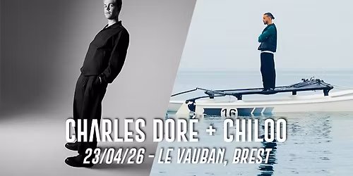 Charles Dor\u00e9 + Chiloo \u2022 Vauban