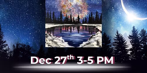  Celestial Winter Wonder | Paint & Sip\ud83c\udf0c\u2744\ufe0f