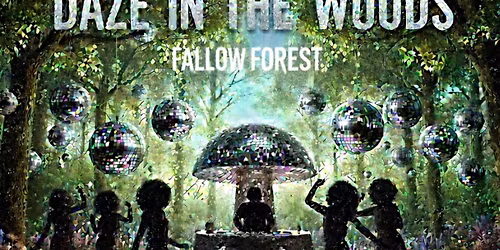 Daze in the woods 26. Spring edition