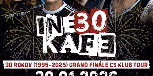 INEKAFE - 30.01.2026, TREN\u010c\u00cdN, PIANO CLUB - 30 ROKOV (1995 \u2013 2025) GRAND FIN\u00c1LE CS KLUB TOUR