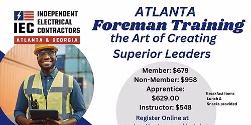 Atlanta Foreman Training- The Art of Creating Superior Leaders