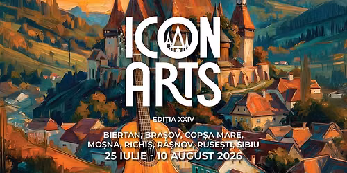 ICon Arts Transilvania 2026 | Edi\u021bia a XXIV-a