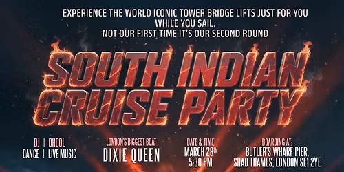 South Indian Cruise Party  (with Tower Bridge Lifting)