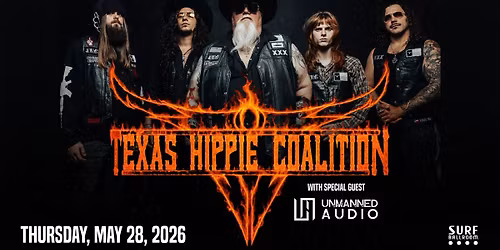 Texas Hippie Coalition w\/ Special Guest Unmanned Audio