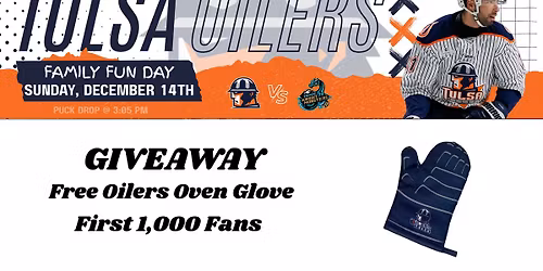 Tulsa Oilers Vs Tahoe Knight Monsters - Game 13 - Family Fun Day - Oilers Oven Glove Giveaway
