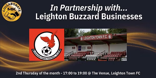 Collaborate MK "In Partnership with Leighton Buzzard Businesses"