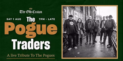 The Pogue Traders live at The Old Crown