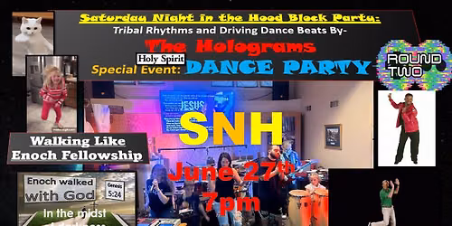 Saturday Night In The Hood - DANCE PARTY round 2