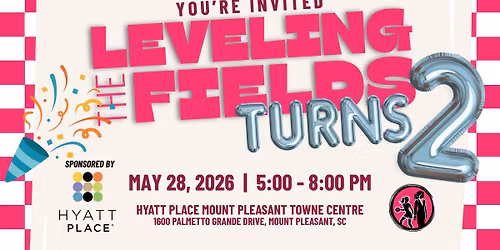 Leveling the Fields Turns 2! \ud83c\udf89