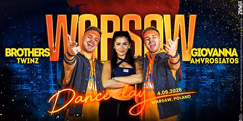 WARSAW DANCE DAY- Brothers Twinz & Giovanna Amvrosiatos 2026 