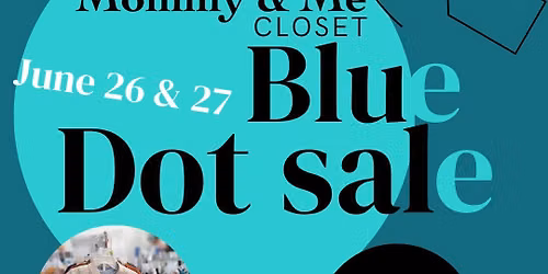 Blue Dot Sale IS BACK!!
