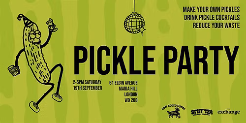 Pickle Party at The Exchange
