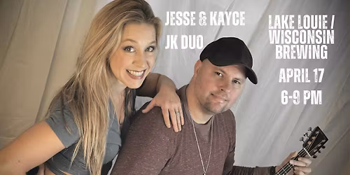 Jesse & Kayce (JK Duo) at Lake Louie\/Wisconsin Brewing