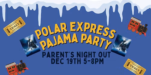 Polar Express Pajama Party